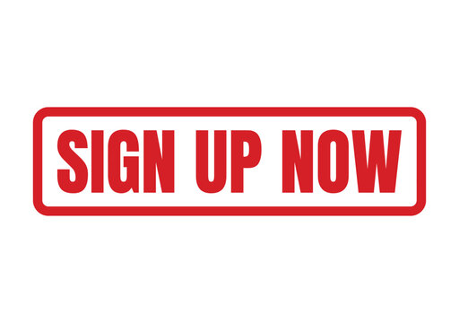 Red rectangular stamp design featuring the bold text sign up now for call to action buttons