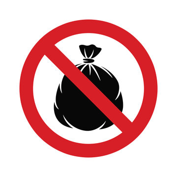 No littering garbage bag icon with red prohibition circle, bold black waste symbol vector design for environmental protection, public rules, and anti dumping signage