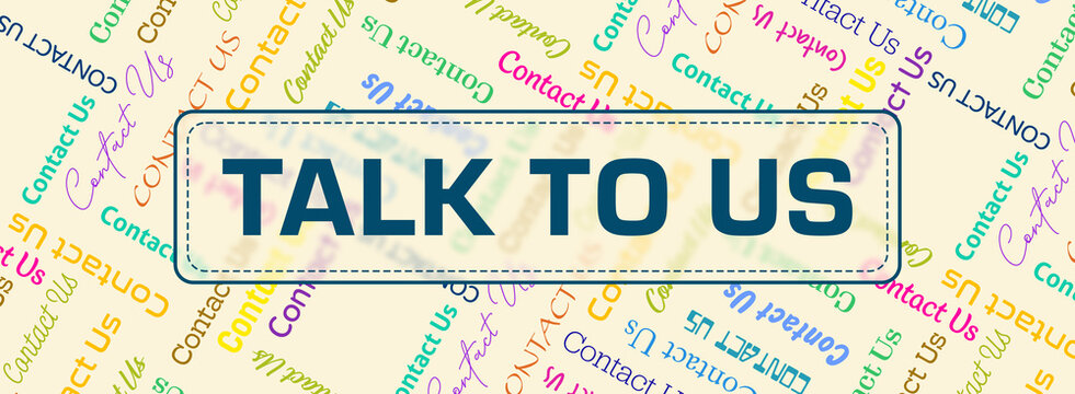 Talk To Us Word Cloud Colorful Brown Box Text 