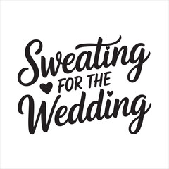 Obraz premium Sweating for the Wedding