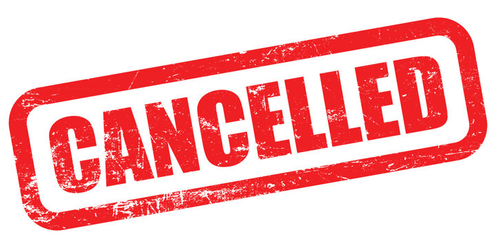 A bold red rubber stamp vector with the word CANCELLED prominently displayed in capital letters isolated on white background