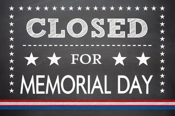 Fototapeta premium Chalkboard Memorial Day Closed Sign, Patriotic Classroom Holiday Notice, Rustic Blackboard Memorial Day Graphic, Hand-Drawn Style Patriotic Announcement, Memorial Day Business Closure Chalkboard