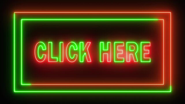 Neon 'CLICK HERE' text with a dynamic green and red rectangular frame animation on a black background, call to action, online marketing, or web design