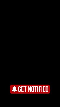Vertical video animation of an animated bell button with the message get notified on a black background - suitable for video blog - seamless loop. 