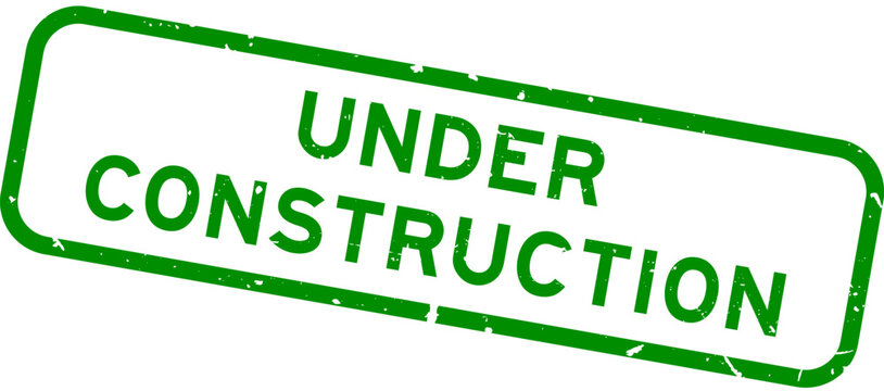 Grunge green under construction word square rubber seal stamp on white background