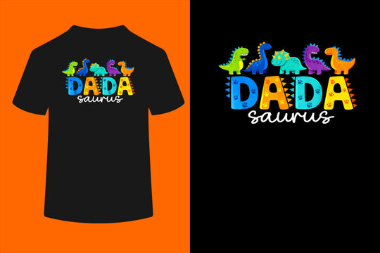 Funny Dadasaurus T Rex Dinosaur Dad Dada Saurus Father's Day T-Shirt
