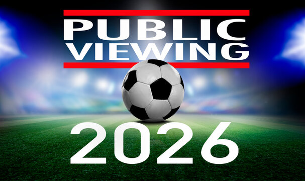 Fussball Meisterschaft 2026 Public Viewing