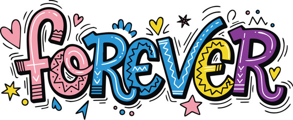 Fototapeta premium Vibrant Forever Typography with Romantic Heart Icons and Doodles