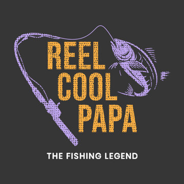 Bold retro fishing design featuring a rod and jumping fish with the phrase &ldquo;Reel Cool Papa &ndash; The Fishing Legend,&rdquo; perfect for anglers and dads who love outdoor adventures.