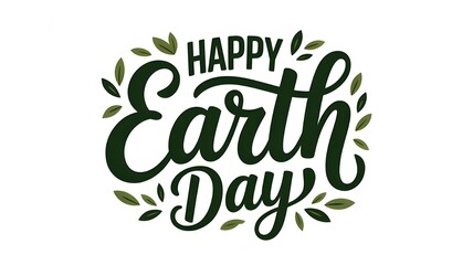 Fototapeta premium Happy Earth Day hand lettering logo decorated by leaves. Earth Day 2020 typography logo. Earth Day enviromental and eco activism