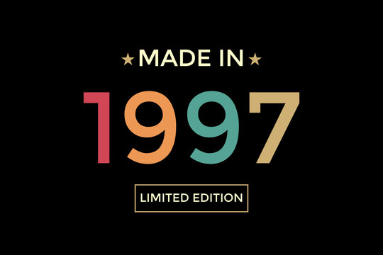born since 1997 limited edition with retro style on black background