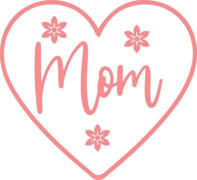Mom typography clip art design on plain white transparent isolated background for sign, card, shirt, hoodie, sweatshirt, apparel, tag, mug, icon, poster or badge