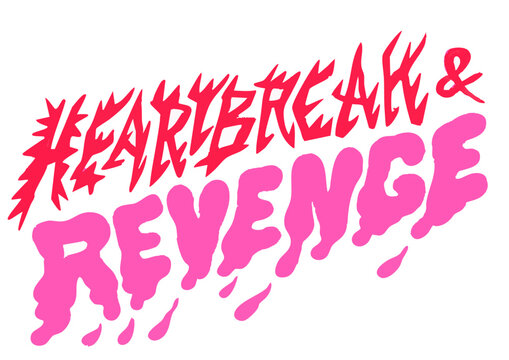 revenge, heartbreak, lettering, handlettering, pink, red, drippy font, spiky font