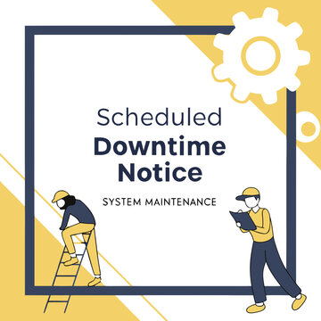 Scheduled downtime notice with workers and gear