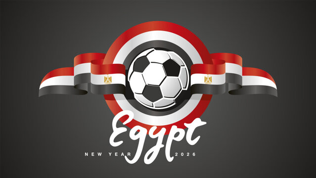 New Year 2026. Egyptian flag ribbon in the shape of a seal emblem with football ball for the 2026 soccer championship on a black background vector