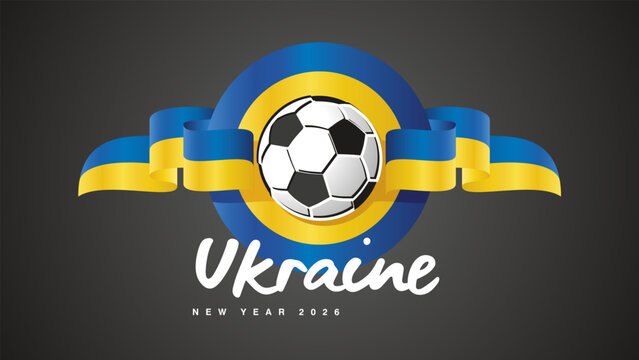New Year 2026. Ukrainian flag ribbon in the shape of a seal emblem with football ball for the 2026 soccer championship on a black background vector