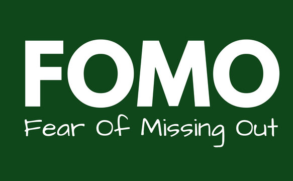 FOMO Meaning, Fear of Missing Out