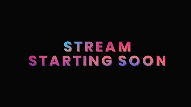 Stream Starting Soon Gradient Text Animation On Black Background Seamless Loop For Livestream Intro