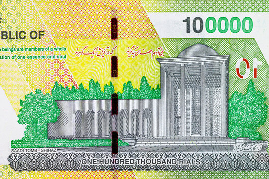 New Iranian 100000 Rials Banknote Featuring Saadi Tomb and Poem. Currency of Iran.