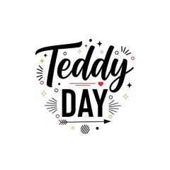 Obraz premium Happy Teddy Day Typography Vector Illustration with Decorative Elements