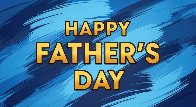 Happy father's day vibrant blue brushstroke background with festive text