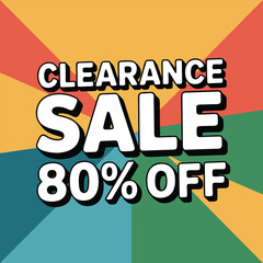Obraz premium Clearance sale eighty percent off promotional poster with retro colorful sunburst background.