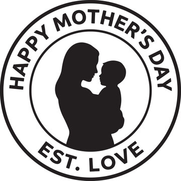 Happy mothers day badge illustration showing silhouette of mother embracing infant child in circular frame with est love text for creative holiday decor and apparel design.