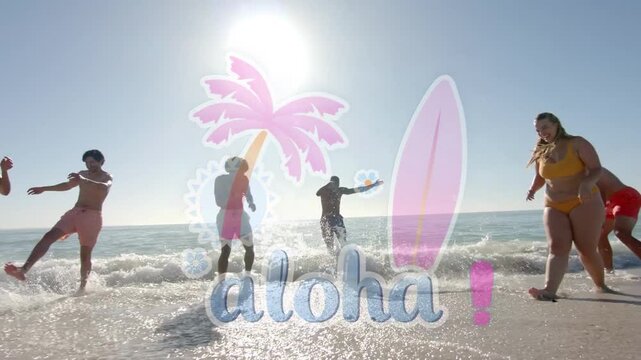 Group of six friends stepping into surf as small waves breaking, playing beneath aloha overlay