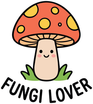 cute cartoon doodle fungi lover spring funny quote.