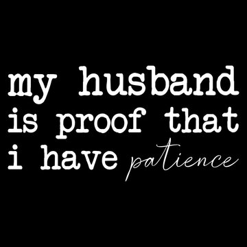 Funny Wife Quote SVG, Funny Saying PNG