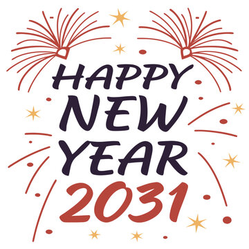 Happy new year 2031 lettering with fireworks and sparkle effects