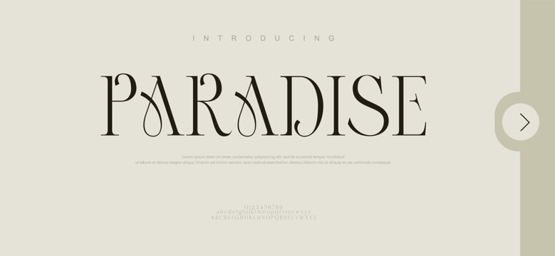 Paradise, Typography modern serif fonts regular uppercase lowercase and numbers.