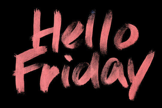 Text hello Friday 