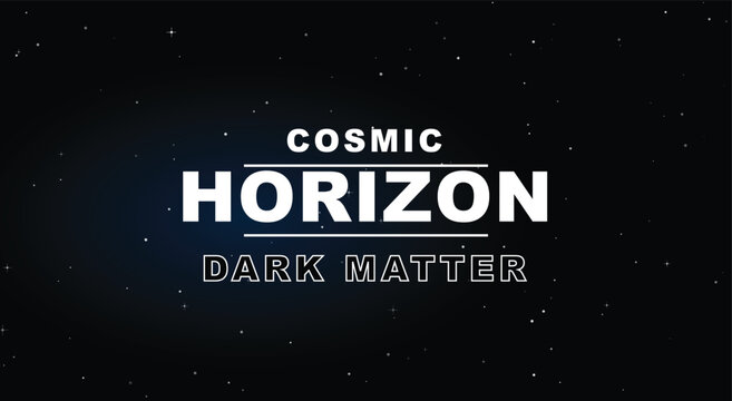 Futuristic typography space theme text graphic. cosmic horizon dark matter words, white font, dark starry sky. for cyberpunk flyer, science poster, and retro gaming banner. flat vector art.