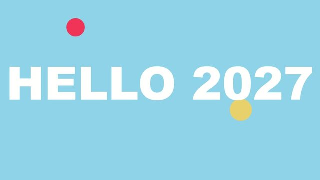 Hello 2027 new year celebration animation