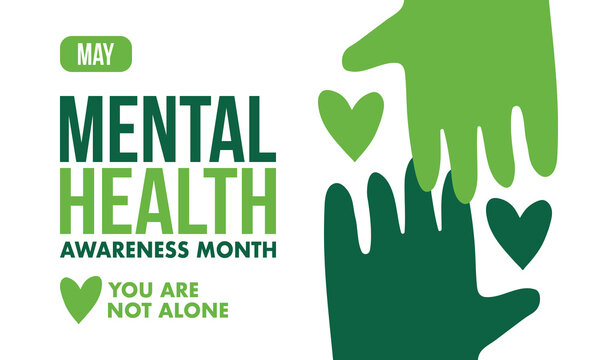 Mental Health Awareness Month in May. Annual campaign in United States. Raising awareness of mental health. Control and protection. Prevention campaign. Medical health care design. Vector illustration