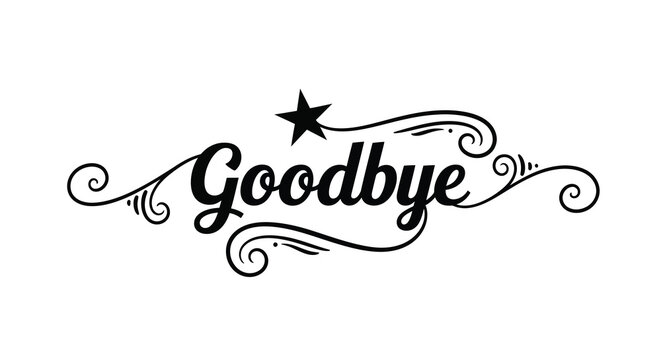 Goodbye lettering with flourishes and star black silhouette