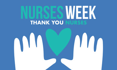 Obraz premium National Nurses Week. Thank you nurses. Medical and health care concept. Fighters against viruses and diseases. In honour of the doctors. Celebrated annual in United States. Vector illustration poster