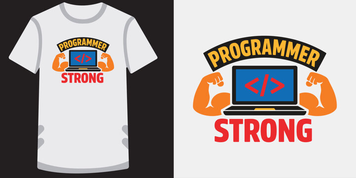 A programmer strong t-shirt design with a laptop and muscular arms graphic.