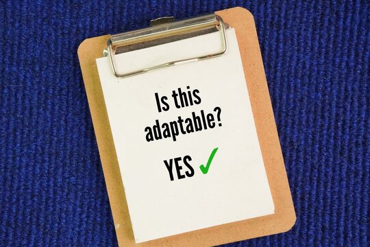 Questions questions and answers Is this adaptable? YES. capable of being easily modified, adjusted, or changed to suit new conditions, needs, or uses
