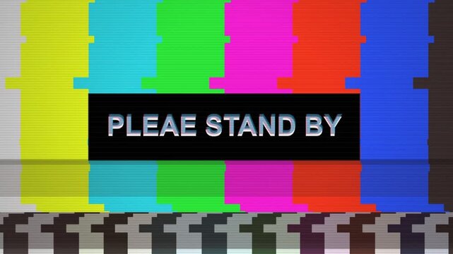Retro tv test pattern with colorful bars and please stand by text featuring analog glitch and static effects