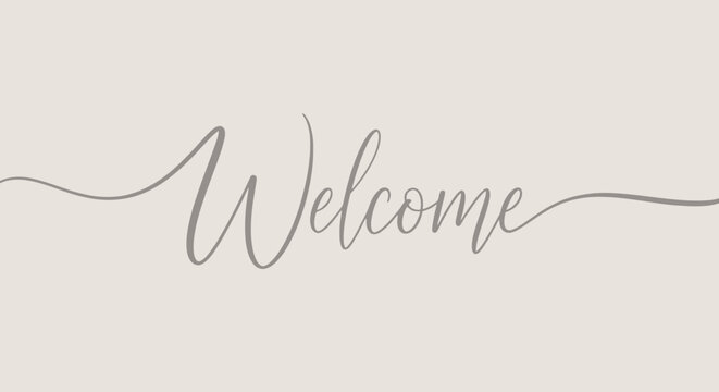 Elegant and warm welcome greeting in beautiful script typography, perfect for invitations, signs, or friendly messages, conveying a sense of hospitality and charm