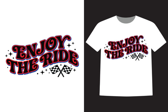 Vintage retro design with enjoy the ride text and checkered flags on stylish tshirt mockup