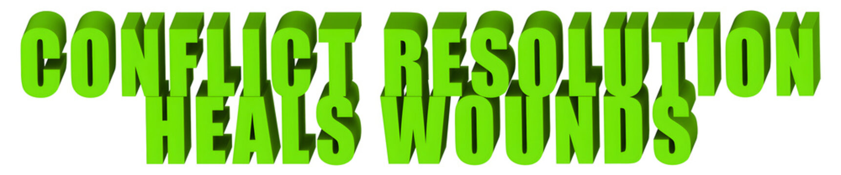 Conflict Resolution,Heals Wounds  , 3d text