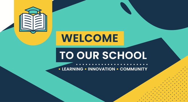 School Welcome Sign Educational Institution.