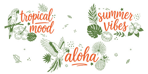 Whimsical tropical doodle vector lettering set with phrases summer vibes, tropical mood and aloha decorated with parrot, palm leaves, monstera, hibiscus flowers, coconut and pineapple in minimal flat  © Irina Khovanskaya