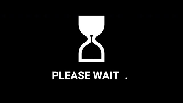 Loading animation please wait screen with hourglass wait bar on black background.