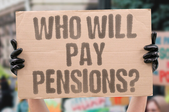 "Who Will Pay Pensions?" Falling birth rates threaten documented pension system long-term solvency. PENSION. SOLVENCY. THREATEN. SYSTEM. FALL.
