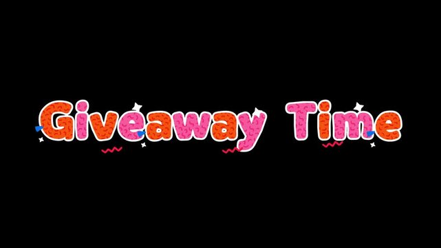 Animation cute GIVEAWAY TIME TEXT on alpha channel.
