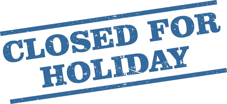 blue closed for holiday rubber stamp with vintage grunge texture